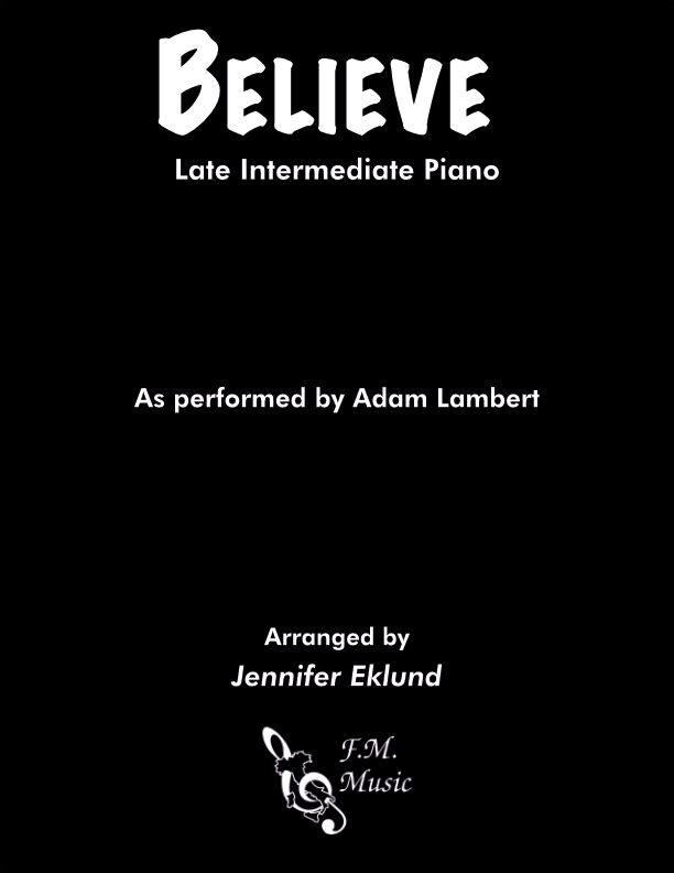 Believe (Late Intermediate Piano)